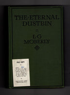 The Eternal Dustbin by L. G. Moberly (First Edition) Ward Lock File Copy