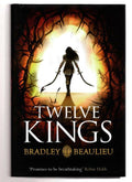 Twelve Kings by Bradley Beaulieu (First UK Edition) File Copy
