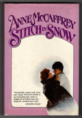 Stitch in Snow by Anne McCaffrey (First Edition)