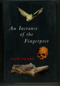 An Instance of the Fingerpost by Iain Spears (First Edition)- High Grade