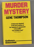Murder Mystery by Gene Thompson (First UK Edition) Gollancz File Copy