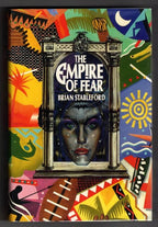 The Empire of Fear by Brian Stableford (First Edition) Signed