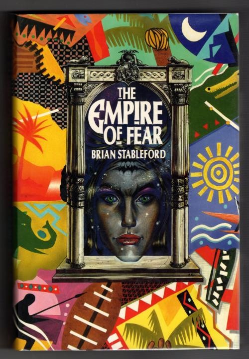 The Empire of Fear by Brian Stableford (First Edition) Signed