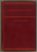 Bonaventure by George W. Cable (First Edition)
