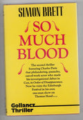 So Much Blood by Simon Brett (First UK Edition) File Copy