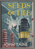 Seeds of Life by John Taine (Limited, First Edition) Signed