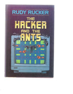 The Hacker and The Ants by Rudy Rucker