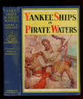 Yankee Ships in Pirate Waters by Rupert Sargent Holland, Schoonover Art