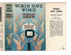 Words Have Wings by Norman Berrow (First Edition) File Copy