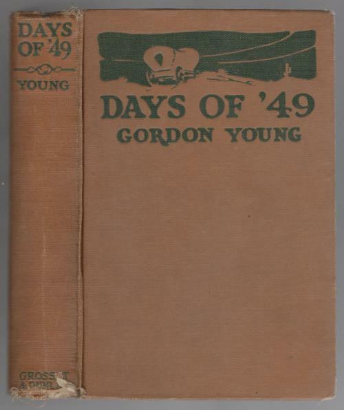 Days of '49 by Gordon Young