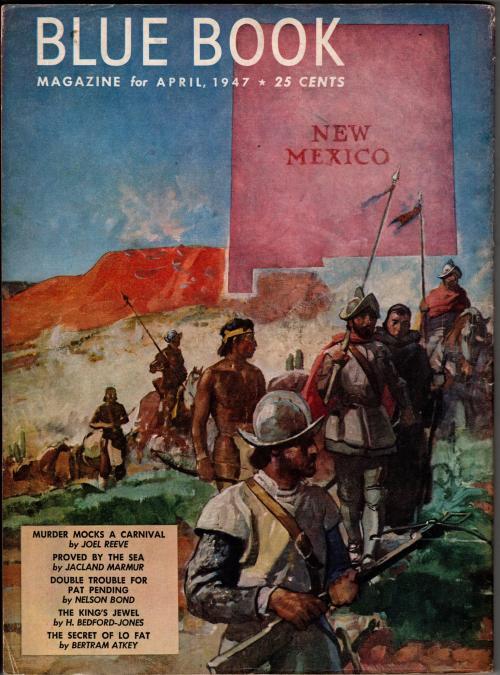 Blue Book Apr 1947 Herbert Morton Stoops Cvr; Nelson Bond; H. Bedford-Jones
