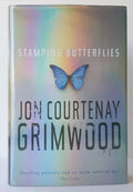 Stamping Butterflies by Jon Courtenay Grimwood (First UK Edition) File Copy