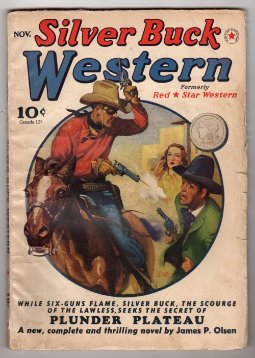 Silver Buck Western Nov 1940 Belarski Cvr: Domino-masked Silver Buck shoots g...