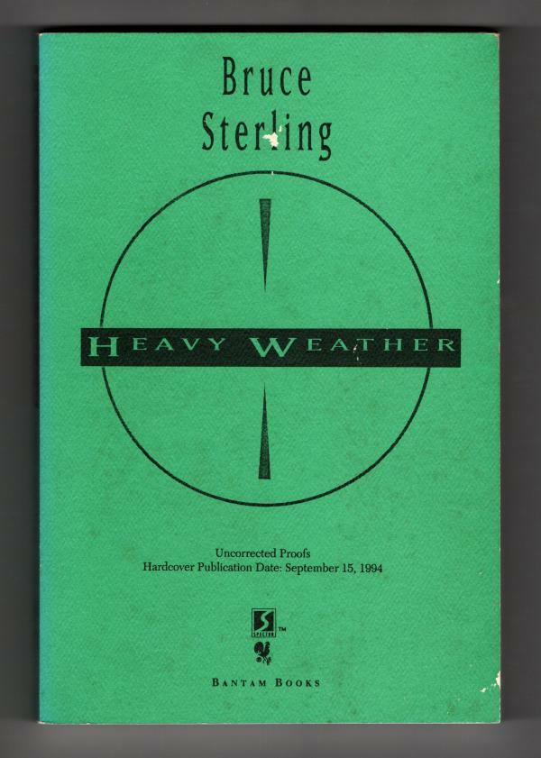 Heavy Weather by Bruce Sterling, (First Printing) Uncorrected Proof