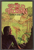 The World and Thorinn by Damon Knight (First Edition)
