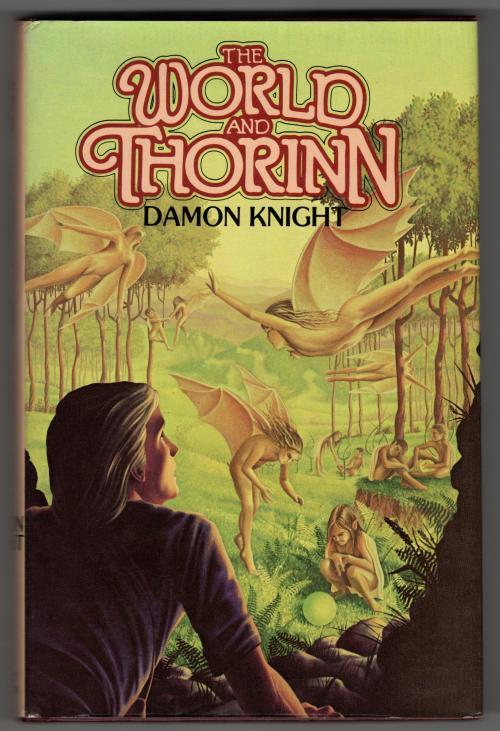The World and Thorinn by Damon Knight (First Edition)