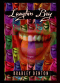 Laughin' Boy by Bradley Denton (First Edition, Ltd) Signed