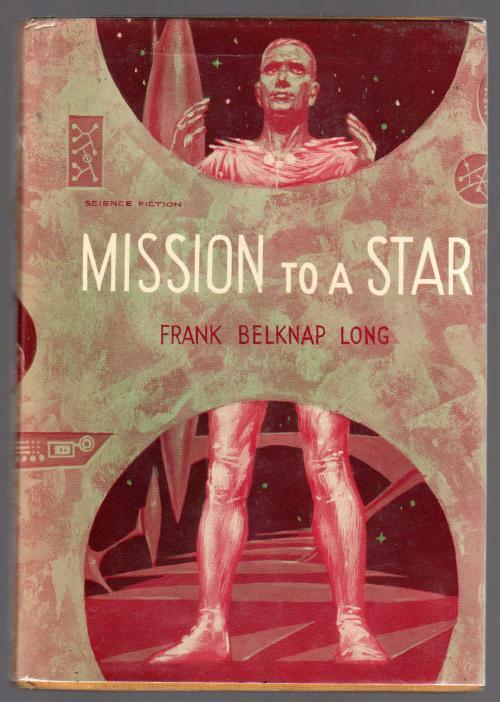Mission to a Star by Frank Belknap Long (First Edition) Emsh Cover