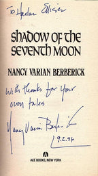 Shadow of the Seventh Moon by Nancy Varian Berberick (First Printing) Signed