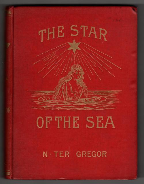 The Star of the Sea: A Historical Novel by N. Ter Gregor (First Edition)