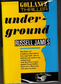Under-Ground by Russell James (First UK Edition) Gollancz File Copy