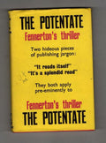 The Potentate by William Fennerton (First UK Edition) Gollancz File Copy