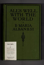 All's Well With The World by E. Maria Albanesi (First Edition) Publisher's Copy