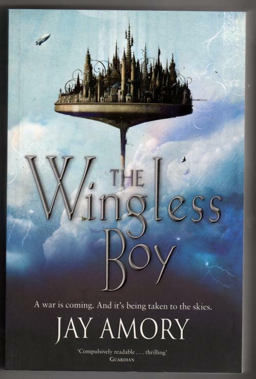 The Wingless Boy by Jay Amory (First Edition)(File Copy)