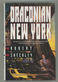 Draconian New York by Robert Sheckley (First Edition)