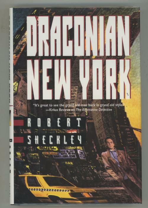 Draconian New York by Robert Sheckley (First Edition)
