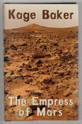 Empress of Mars by Kage Baker (First Edition) Limited Signed