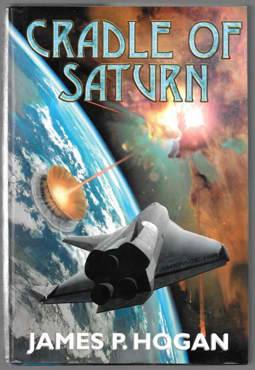 Cradle of Saturn by Jame P. Hogan (First Edition)