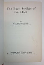 The Eight Strokes of the Clock by Maurice Leblanc (First UK edition)