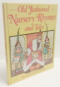 Old Fashioned Nursery Rhymes and Tales (John Hassall, Illustrator) 1st Edition