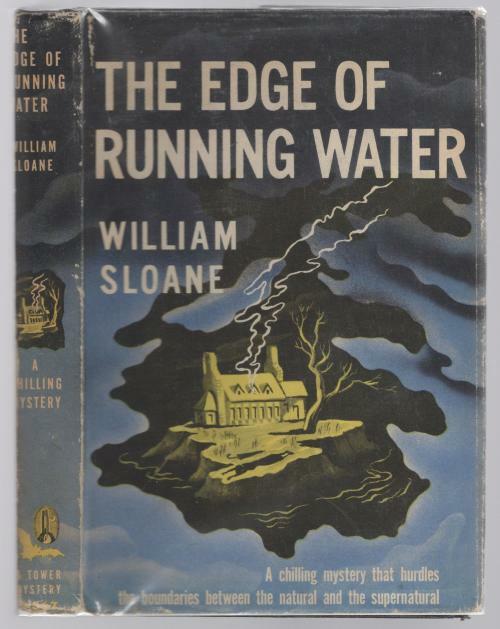 The Edge of Running Water by William Sloane (Tower Mystery)
