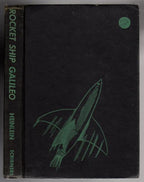 Rocket Ship Galileo by Robert A. Heinlein (First Edition)