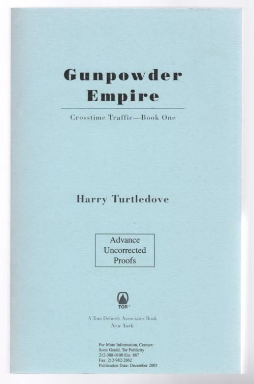 Gunpowder Empire by Harry Turtledove (First Printing) Advance Proof