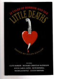 Little Deaths: 24 Tales of Horror and Sex by Ellen Datlow (First UK Edition) ...