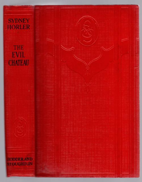 The Evil Chateau by Sydney Horler (Seventh Edition)