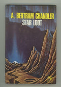 Star Loot by A. Bertram Chandler (First U.K. Edition)