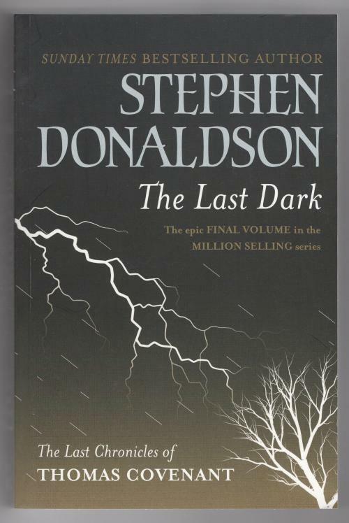 The Last Dark by Stephen Donaldson (First UK Edition) Gollancz File Copy
