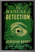 The Manual of Detection by Jedediah Berry (Proofs) (SOFTCOVER)- High Grade