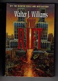 The Rift by Walter J. Williams (First Edition)
