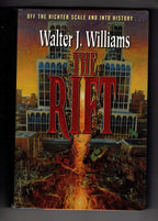The Rift by Walter J. Williams (First Edition)