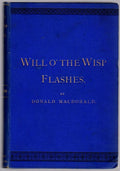 Will O' the Wisp Flashes by Donald MacDonald (First Edition)