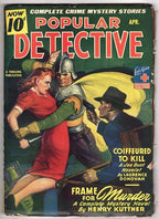 Popular Detective Apr 1944 Henry Kuttner "Frame for Murder" - Pulp