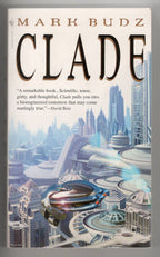 Clade by Mark Budz