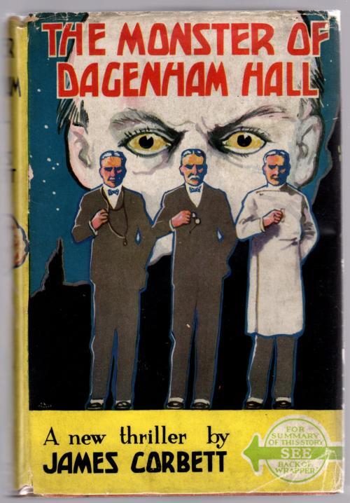 The Monster of Dagenham Hall by James Corbett (First Edition)