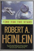 Time for the Stars by Robert A. Heinlein (First Tor Edition)