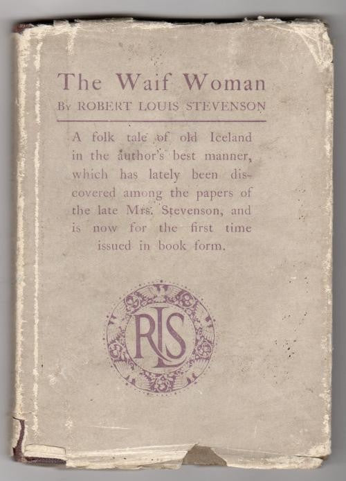 The Waif Woman by Robert Louis Stevenson (First Edition)